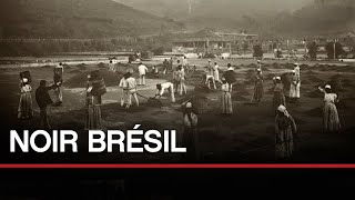 Noir Brésil