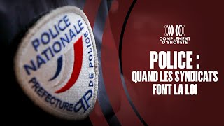 Police : quand les syndicats font la loi