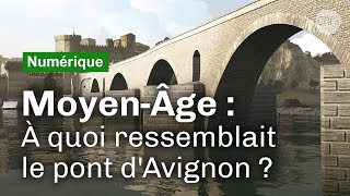 Documentaire Pont d’Avignon : la traversée du temps