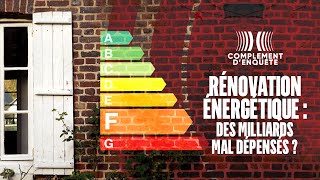 Documentaire Rénovation énergétique: des milliards mal dépensés ?