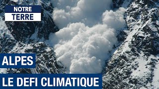 Documentaire Alpes, le défi climatique