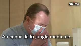 Documentaire Au cœur de la jungle médicale française