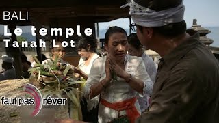 Bali - le Temple de Tanah Lot
