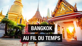 Documentaire Bangkok, la ville aux mille influences