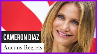 Cameron Diaz, aucuns regrets