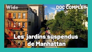 High Line : New-York comme vous ne l'avez jamais vu