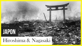 Hiroshima et Nagasaki – Quand le monde bascule