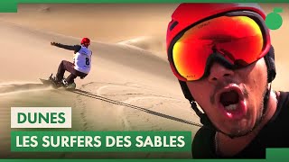 Ils surfent sur les plus hautes dunes de sable du monde : le Sandboard
