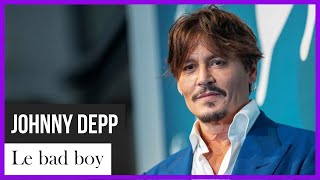 Johnny Depp, le bad boy d'Hollywood