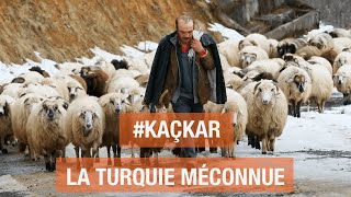 Documentaire Kaçkar, la Turquie méconnue