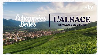 Documentaire L’Alsace de village en village