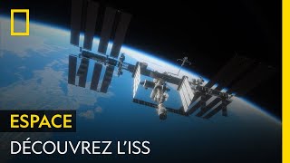 L'ISS, la plus grosse structure construite par l'Homme dans l'espace