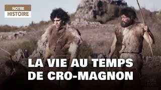 Documentaire La vie au temps de cro-magnon – Homo Sapiens