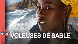 Le trafic illégal des voleuses de sable du Cap-Vert