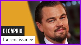 Documentaire Leonardo Dicaprio, la renaissance d’Hollywood