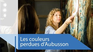 Les couleurs perdues d'Aubusson