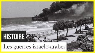 Documentaire Les guerres israélo-arabes