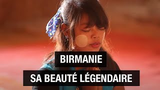 Les merveilles légendaires de la Birmanie