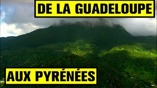 Les plus beaux endroits de France - De la Guadeloupe aux Pyrénées