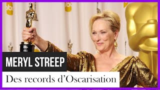 Meryl Streep, une légende d'oscarisassions
