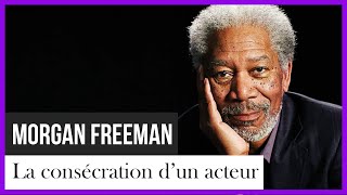 Morgan Freeman, la consécration