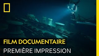 Documentaire Qu’auriez-vous ressenti si vous aviez découvert l’épave du Titanic ?