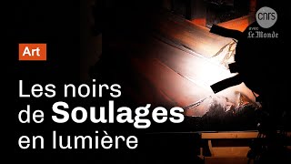 Documentaire Soulages : au cœur de la peintur