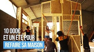 Documentaire Un été pour refaire sa maison