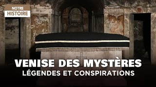 Documentaire Venise, la cité des mystères