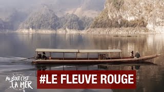 Vietnam, le fleuve Rouge - Au bout c'est la mer