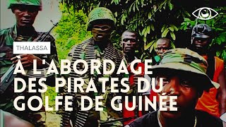 Documentaire À l’abordage des pirates du Golfe de Guinée