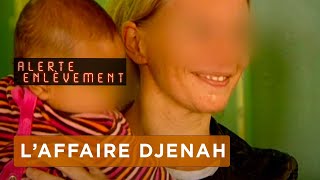 L'affaire Djenah