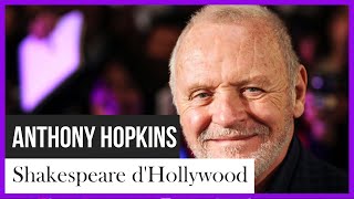 Anthony Hopkins, le Shakespeare d’Hollywood