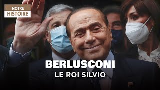 Documentaire Berlusconi, le roi Silvio –  politique, argent, corruption et football
