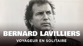 Documentaire Bernard Lavilliers – voyageur en solitaire