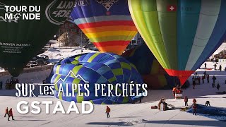 Château-d’Oex Gstaad, c’est gonflé !