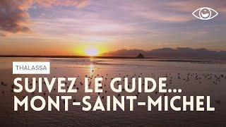 Documentaire Comment devenir guide dans la baie du Mont-Saint-Michel ?