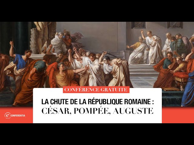Documentaire La chute de la république Romaine : César, Pompée, Auguste