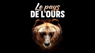 Documentaire Le Pays de l’ours