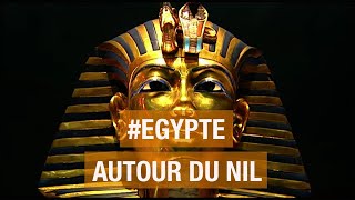 Documentaire Egypte, autour du Nil
