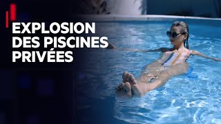 Explosion des piscines privées