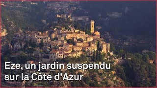 Eze, un jardin suspendu sur la Côte d’Azur