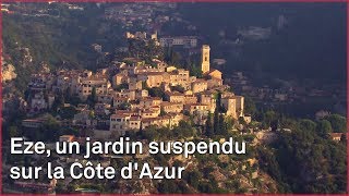 Documentaire Eze, un jardin suspendu sur la Côte d’Azur