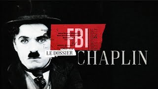 Documentaire FBI : le dossier Chaplin