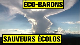 Ils dépensent leurs fortunes pour sauver la planète