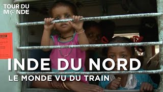 Inde du Nord - Le Monde vu du train