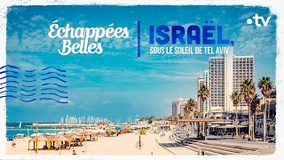 Documentaire Israël, sous le soleil de Tel-Aviv
