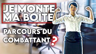 Je monte ma boite, parcours du combattant ?