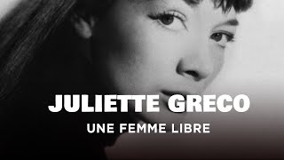 Documentaire Juliette Gréco, une femme libre
