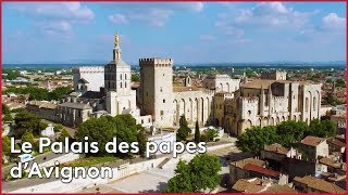 Le Palais des papes d’Avignon